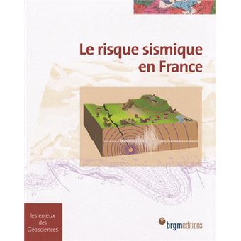 Le risque sismique en France - 1