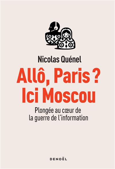 Allô, Paris ? Ici Moscou