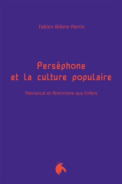 Persephone et la culture populaire Patriarcat et feminisme a