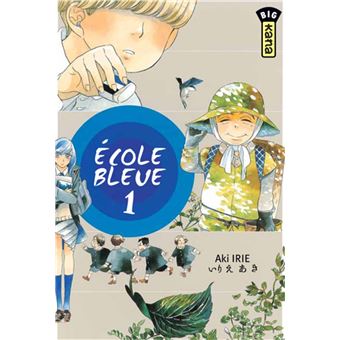 Ecole bleue - Ecole bleue, T1 - 1