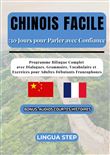 Chinois Facile : 30 Jours pour Parler avec Confiance