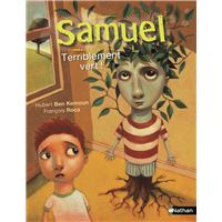 Samuel : Terriblement vert