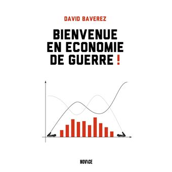 BIENVENUE EN ECONOMIE DE GUERRE - 1