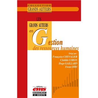 Les grands auteurs en gestion des ressources humaines - 1