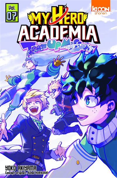 My Hero Academia Team Up Mission T07 - Kohei Horikoshi - Ki-oon - ebook (ePub illustré) - Manga