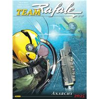Team Rafale - Tome 17 - Anarchy 2025