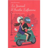 Le Journal d'Aurélie Laflamme - Tome 8 : Le Journal d'Aurélie Laflamme - tome 8 Les pieds sur terre