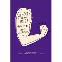 My Heart Is an Idiot