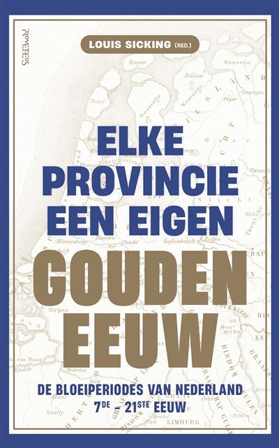 Elke provincie een eigen Gouden Eeuw