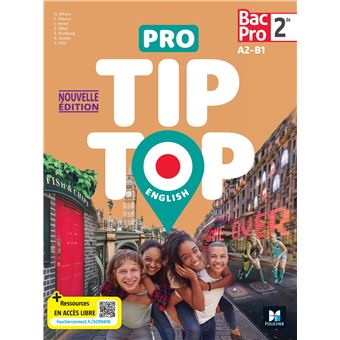 PRO TIP TOP ENGLISH - Anglais 2de Bac Pro - Éd. 2025 - Livre élève - 1