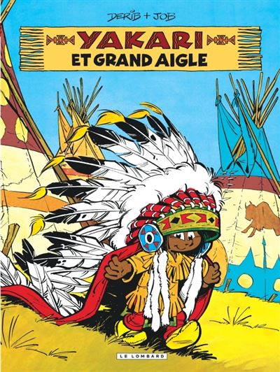 Yakari, Tome 1 : YAKARI ET GRAND AIGLE