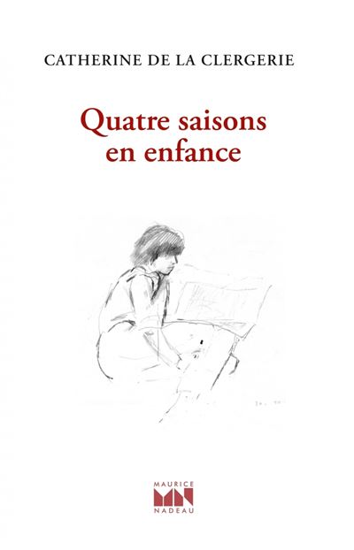 Quatre saisons en enfance - Catherine De La Clergerie - broché