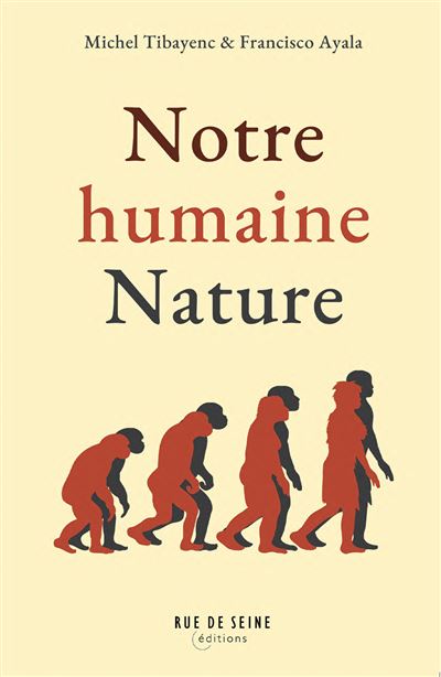 Notre Humaine nature - Michel Tibayrenc - broché