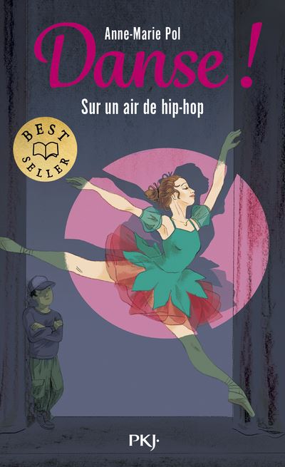 Danse ! - Tome 4 Sur un air de hip-hop - Anne-Marie Pol - Poche