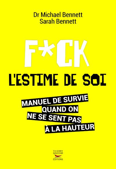 Fuck l'estime de soi - Michael Bennett - broché