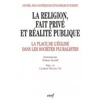 La religion, fait prive et realite publique