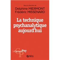 La technique psychanalytique aujourd'hui
