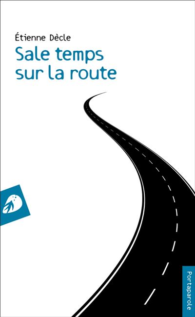 Sale temps sur la route - Etienne Dècle - broché