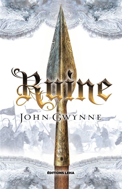 Le Livre des Terres Bannies, Tome 3 : Ruine - John Gwynne (2023)