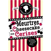 Les Enquêtes D'Hannah Swensen -  : Les Enquêtes d'Hannah Swensen - Tome 7 Meurtres et cheesecake aux cerises