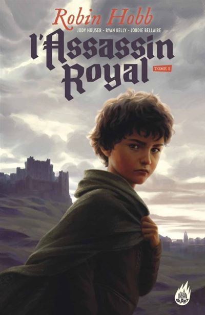 L'assassin Royal (Houser/Kelly) - Tome 01 (2024)