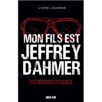 Mon fils est Jeffrey Dahmer
