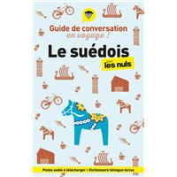Guide de conversation en voyage ! Le suédois pour les Nuls, 2e éd