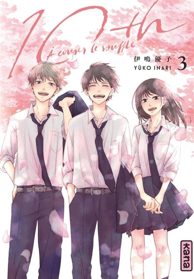 10th - à couper le souffle - Tome 3 - Yûko Inari - Kana Eds - broché - Manga - Kana Eds