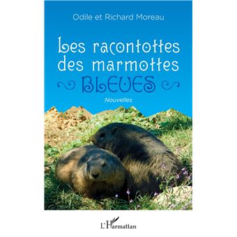 Les racontottes des marmottes bleues - 1