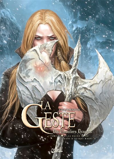 La Geste des Chevaliers Dragons - Tome 32 - Et la Hache passe dans d'autres mains (2023)