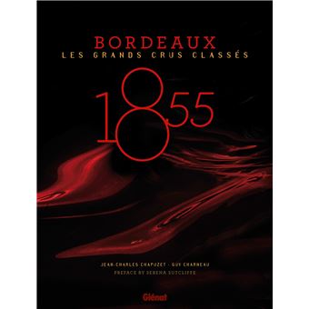 Bordeaux cru classé 1855 Carl Laubin から見た GCC 1855 - - M doc Sauternes - Bordeaux