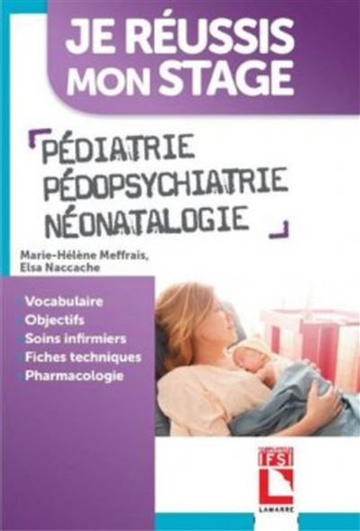 Pédiatrie-Pédopsychiatrie-Néonatalogie - Marie-Hélène Meffrais - broché