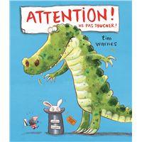 Attention ! ne pas toucher