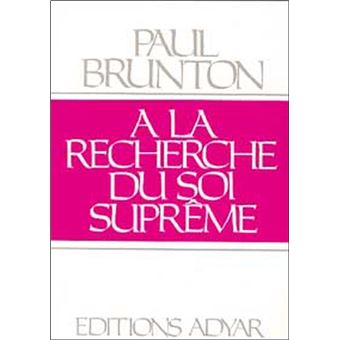 A la recherche du Soi suprême - 1