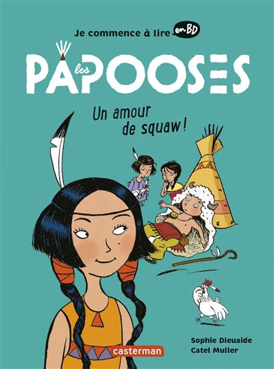 Les papooses Tome 4