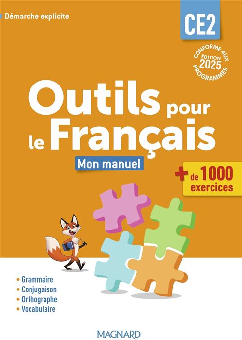 Outils pour le français CE2 : mon manuel, + de 1.000 exercices : démarche explicite, conforme aux programmes - Image 3