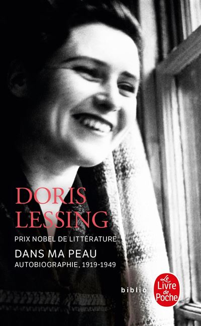 Dans ma peau Autobiographie - Doris Lessing - Lgf - Poche - 