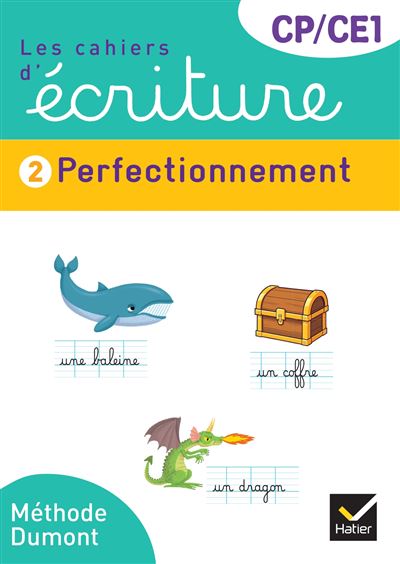 Les Cahiers D criture CP CE1 d 2025 Cahier N 2 Perfectionnement les-cahiers-d-criture-cp-ce1-d-2025-cahier-n-2-perfectionnement