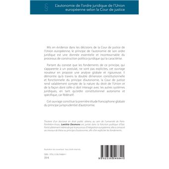 L’autonomie de l’ordre juridique de l’Union européenne selon la Cour de justice