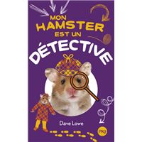 Mon hamster est un détective - tome 6