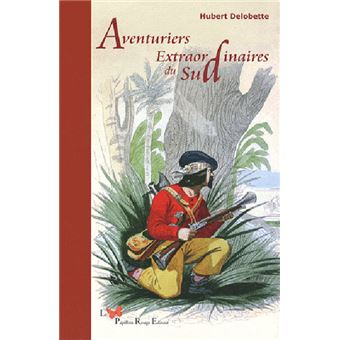 Aventuriers Extraordinaires Du Sud - 1