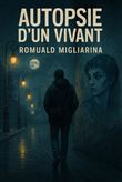 Autopsie d'un vivant