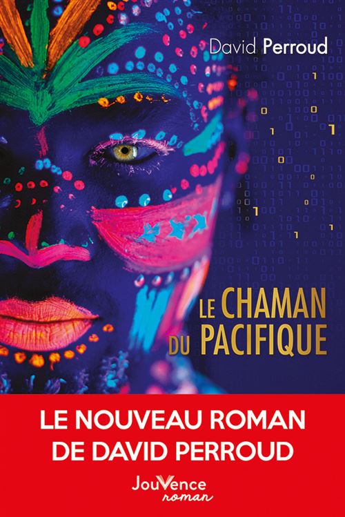 Le Chaman du Pacifique - David Perroud - broché
