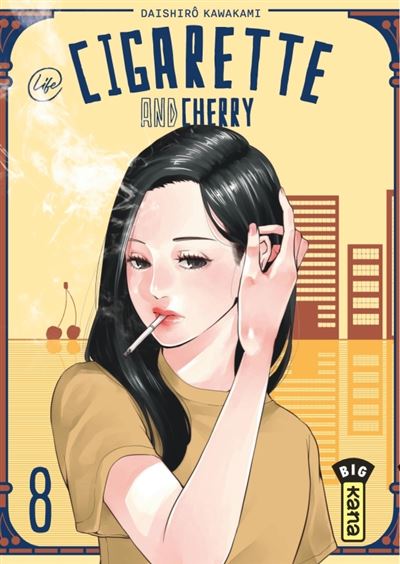 Cigarette and Cherry - Tome 8 - Daishiro Kawakami - Kana Eds - broché - Manga - Kana Eds