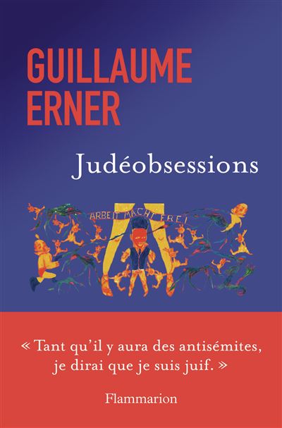Judéobsessions - Guillaume Erner (2025)