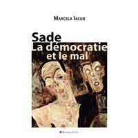 Sade, la démocratie et le mal