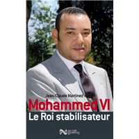 Mohammed Vi, Le Roi Stabilisateur (Rv)