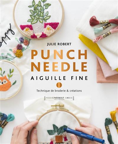 Punch needle - Aiguille fine - Julie Robert - broché