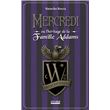 Mercredi ou l'héritage de la famille Adams