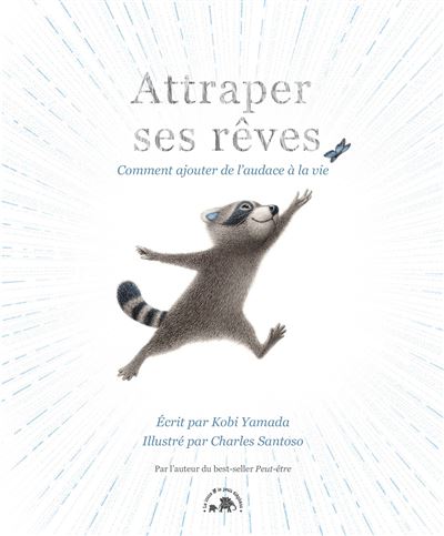 Attraper ses rêves